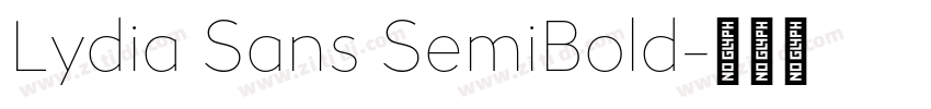 Lydia Sans SemiBold字体转换 Lydia Sans SemiBold字体转换